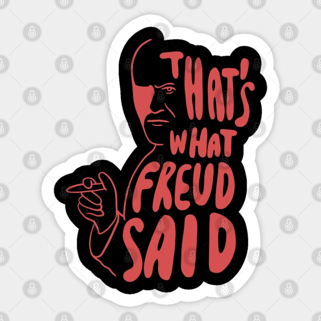 That's What Freud Said Sticker by isstgeschichte